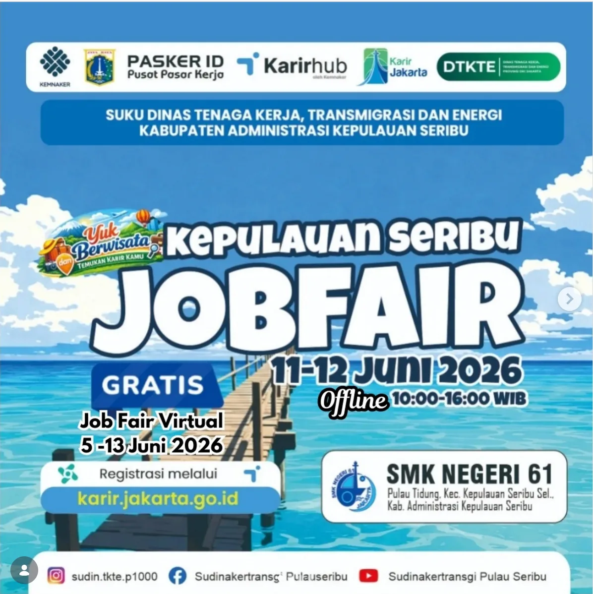 Job Fair Kabupaten Lombok Utara 2026 (Suku Dinas TKTE Wilayah Kepulauan Seribu) : 10-11 Juni 2026